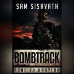 Bombtrack, Sam Sisavath