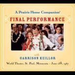 A Prairie Home Companion The Final P..., Garrison Keillor