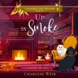 Up in Smoke, Charlene Weir