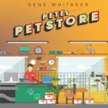 Petes Pet Store, Rene Whitaker