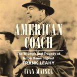 American Coach, Ivan Maisel