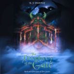 The Prophecy of the Gate, B. J. Vanderhoof