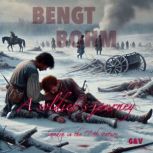 A Soldiers journey, Bengt Bohm