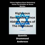 Righteous Renegades  Once Hidden Her..., Quentin Drummond Anderson