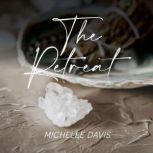 The Retreat, MIchelle Davis