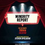 Minority Report  The Ultimate Trivia..., Film Trivia Metaverse
