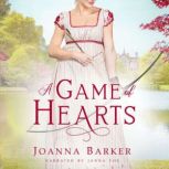 A Game of Hearts, Joanna Barker