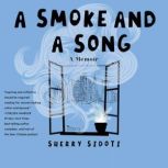 A Smoke and a Song, Sherry Sidoti