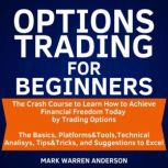 Options Trading for Beginners, Mark Warren Anderson