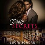 Dirty Secrets, Lucia Jordan
