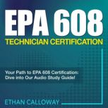 EPA 608  Technician Certification, Ethan Calloway