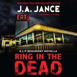 Ring In the Dead, J. A. Jance