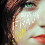 The Perfect Fraud, Ellen LaCorte