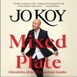Mixed Plate, Jo Koy