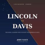 Lincoln vs Davis, John Vance