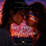 Her eyes are my reflection, Fergie Pilusa