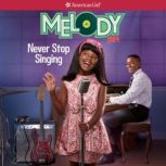 Melody: Never Stop Singing, Denise Lewis Patrick