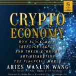 Crypto Economy, Aries Wang