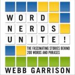 Word Nerds Unite!, Webb Garrison