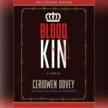 Blood Kin, Ceridwen Dovey