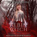 Rebel Witch, September Stone