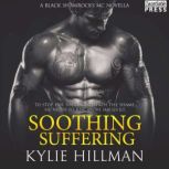 Soothing Suffering, Kylie Hillman