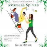 Restless Spirits, Kathy Bryson