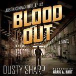 Blood Out, Dusty Sharp