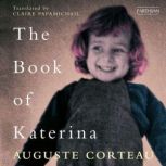 The Book of Katerina, Auguste Corteau