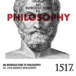 An Introduction to Philosophy, John Warwick Montgomery