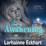 The Awakening, Lorhainne Eckhart