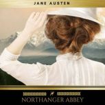 Northanger Abbey, Jane Austen