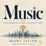Music, Deems Taylor