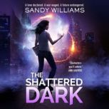 The Shattered Dark, Sandy Williams