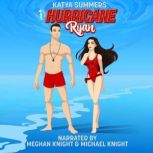 Hurricane Ryan, Katya Summers