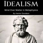 Idealism, Hector Davidson