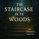 The Staircase in the Woods Book summ..., Alexander Pike