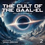 The Cult of the GaalEl, Frank J. Cavill