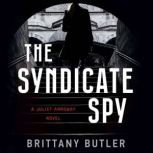 The Syndicate Spy, Brittany Butler