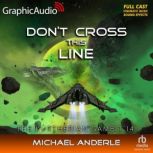 Dont Cross This Line, Michael Anderle