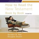 How to Read the New Testament Book by..., Gordon D. Fee