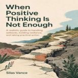 When Positive Thinking Is Not Enough, Claire Donnelly