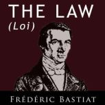 The Law, Frederick Bastiat