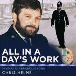 All in a Days Work, Christopher Helme