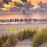 A Chance Christmas The Inn at Dune I..., Fiona Grace