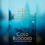 Cold Blooded, Lisa Jackson