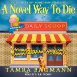 A Novel Way To Die, Tamra Baumann