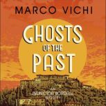 Ghosts of the Past, Marco Vichi