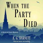 When The Party Died, A.G. Barnett