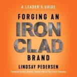 Forging An Ironclad Brand, Lindsay Pedersen